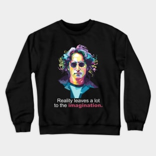 THE LEGEND QUOTES Crewneck Sweatshirt